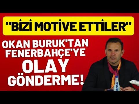 Okan Buruk'tan Fenerbahçe'ye olay gönderme!