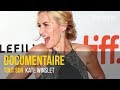 Tout sur Kate Winslet (documentaire sur l’actrice d'Avatar 2)