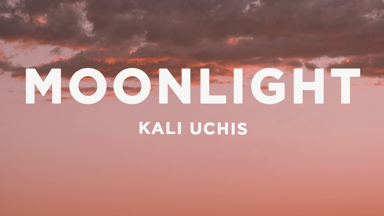 Kali Uchis   Moonlight Lyrics sped up