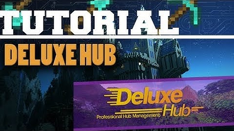 CUSTOM HUB CORE? - Minecraft Plugin Tutorial DeluxeHub 2
