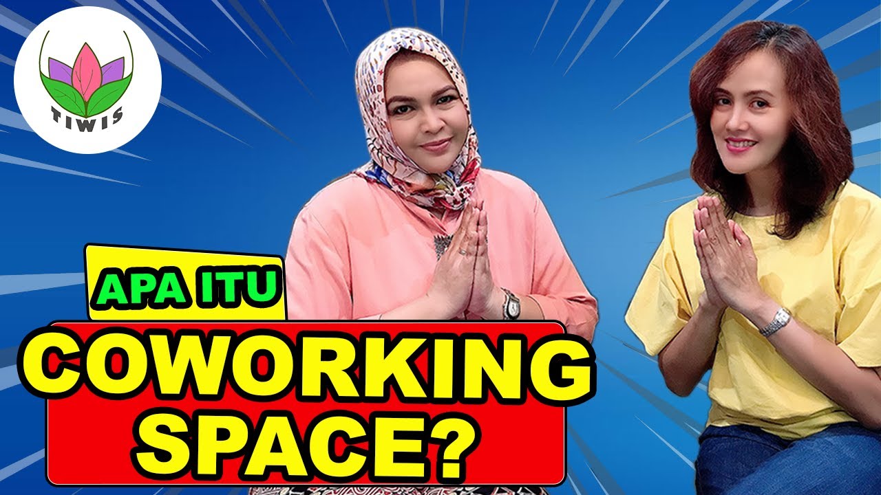 APA ITU COWORKING SPACE YouTube