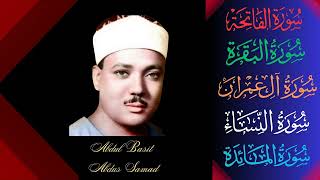 Abdul Basit Abdus Samad ∥ Al-Fatiha + Al-Baqarah + Al-Imran + An Nisa + Al Maida ∥