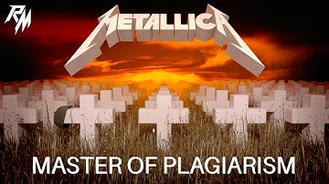 METALLICA: Master of Plagiarism