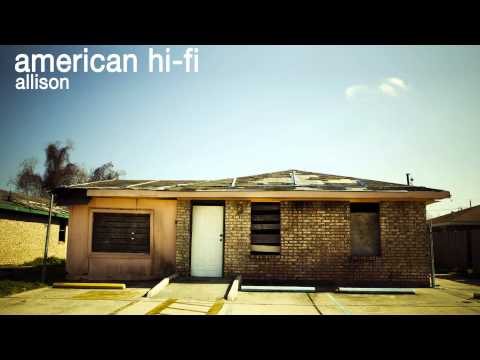 American Hi-Fi - Allison