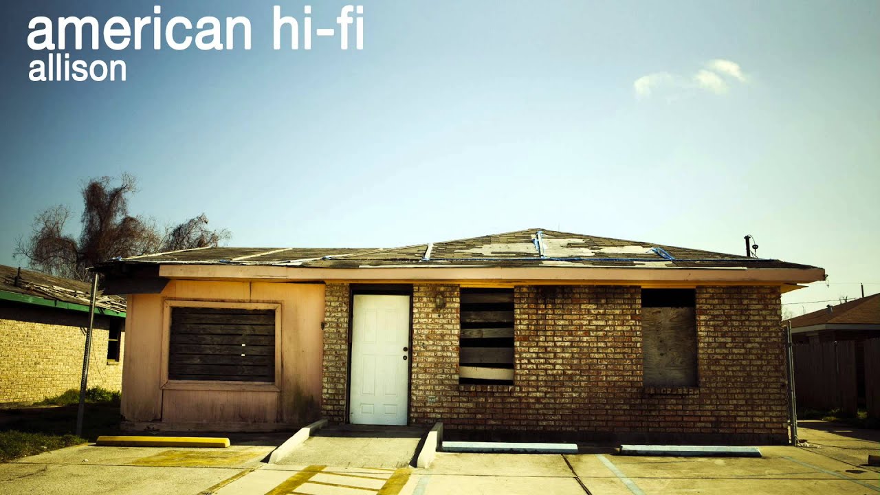 American Hi-Fi - Allison