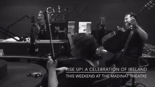 rise up! a 1916 celebration of ireland #theticket