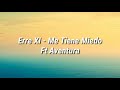 Erre XI - Me Tiene Miedo Ft Aventura (Letra)