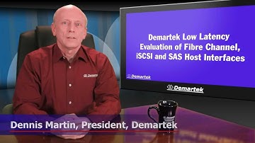 Demartek Low Latency Evaluation of Fibre Channel, iSCSI and SAS Host Interfaces