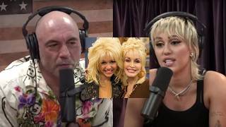 Joe Rogan Vs Miley Cyrus Talks About Dolly Parton