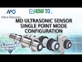 Micro Detectors MD Ultrasonic Sensor Single Point Mode Configuration From AutomationDirect
