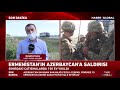 Haber Global Azerbaycan'da! Azerbaycan-Ermenistan Çatışmasında Son Durum Ne?