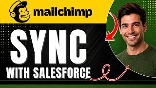 How to Integrate Mailchimp With Salesforce | SALESFORCE CRM SYNC | Easily 2026