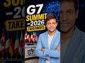 G7 Summit 2026 - KEY UPDATES