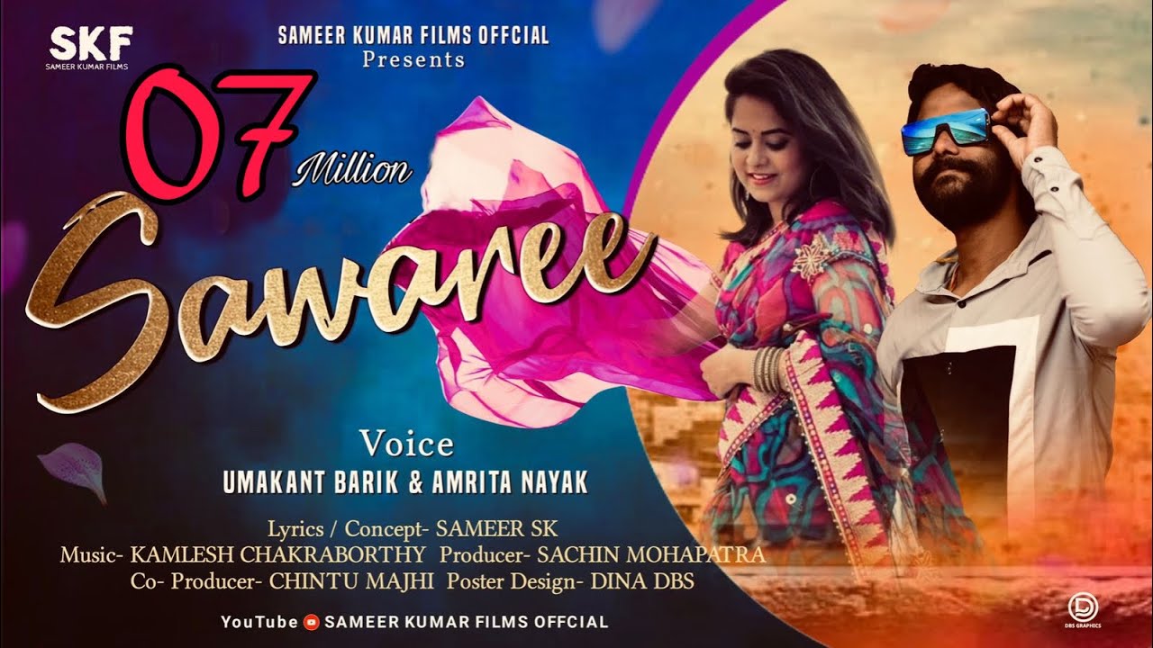 Sawaree  New Sambalpuri Song  Full Music Video Umakant Barik  Amrita Nayak  SKf Official