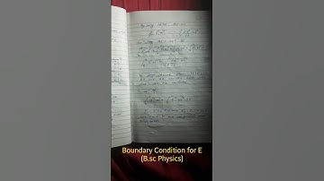 Boundary Condition for E (B.sc Physics)