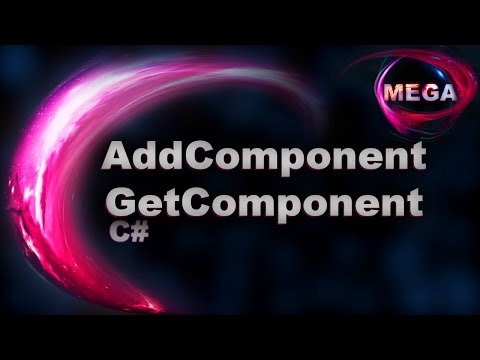 Unity 18 c# уроки 7 - Взаимодействие скриптов, GetComponent, AddComponent