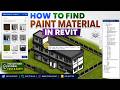 How to find Paint material in Revit