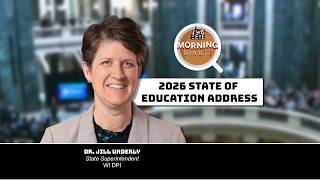 WisEye Morning Minute: 2026 State of Education Address
