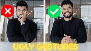 7 Gesture That Make You 100% Less Attractive