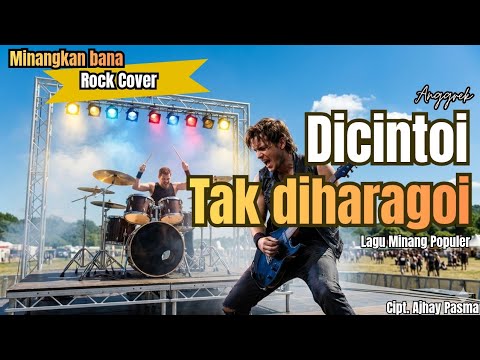Dicintoi Tak Diharagoi - Anggrek (Minang Rock Cover)
