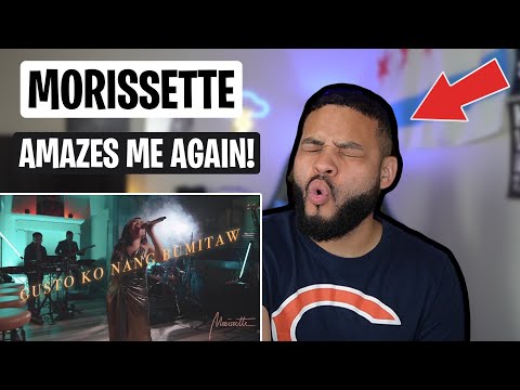American Reacts to MORISSETTE - Gusto Ko Nang Bumitaw (live band performance) | REACTION!