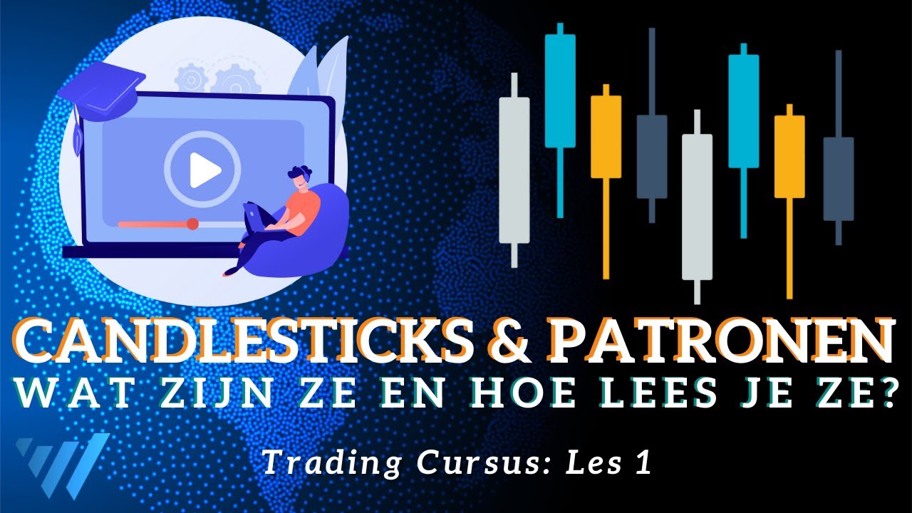 Crypto Traden voor Beginners: Wat zijn Candlesticks? | Whatsnext Daytrading  Cursus Les 1