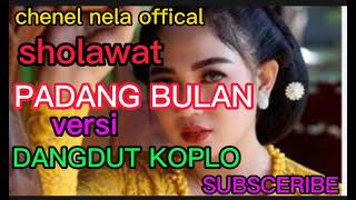 SHOLAWAT PADANG BULAN VERSI DANGDUT KOPLO