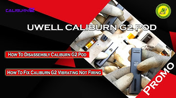 Uwell Caliburn G2 Pod | How To Fix Caliburn G2 Vibrating Not Firing | Disassembly Caliburn G2 Pod