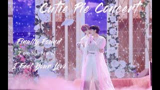 ZeeNunew : Cutie Pie Concert : Finally Found : I Feel Your Love [230311]