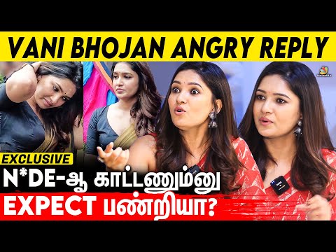 வயசான பெண்களை கூட வேற மாதிரி பாக்குறாங்க | Vani Bhojan Interview | Paayum Oli Nee Yenakku