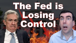 The Fed is Losing Control and Will Crash Stocks