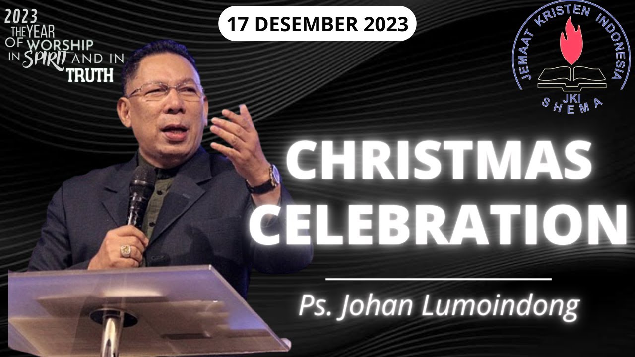 Shema Christmas Celebration 2023 | 17 December 2025 | [Night Of Miracle] Ps. Johan Lumoindong