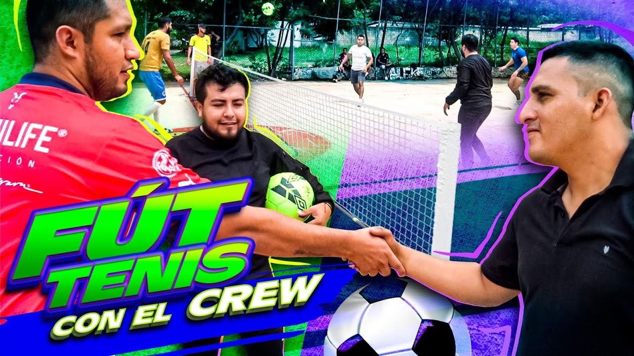 🔥FUTBOL TENIS CON EL CREW RETOJORJAIS🔥