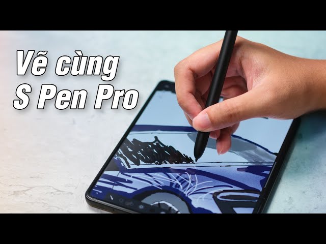 Thử vẽ bằng Z Fold3 & S Pen Pro - Liệu có thay thế được dòng Note?