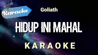 [Karaoke] Hidup ini mahal bila dipikirkan (Karaoke) Goliath