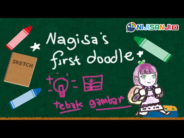 〔DOODLE〕FIRST TIME DOODLE + Guess the Pictures!【NIJISANJI ID | NAGISA ARCINIA】のサムネイル