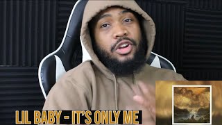 Lil Baby - It's Only Me | Album Reaction\/Review (Part 2)