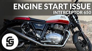 Engine Starting Issue - Interceptor 650