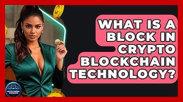 What Is A Block In Crypto Blockchain Technology? - Crypto Trading Strategists