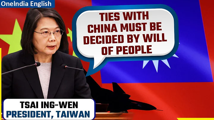 Taiwan president Tsai Ing-wen responds to China’s Xi Jinping's reunification claims | Oneindia News - DayDayNews