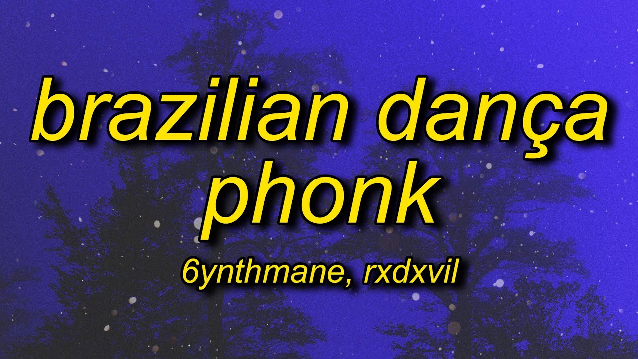 Фонк агрессивный фонк. Rxdxvil brazilian danca phonk. 6ynthmane. Brazilian dança phonk sosu hui текст. Обои brazil phonk.