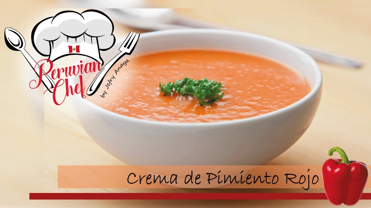 PeruvianChef || Cocina Peruana || Crema de Pimiento Rojo || Red Pepper Cream.
