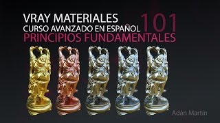 Vray Materiales avanzados - Parte01 - Teoria y principios fundamentales en Español.