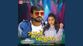 Zumto Bazigar - Rakesh Barot
