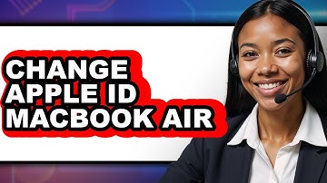 How to Change Apple Id Macbook Air (full Guide)