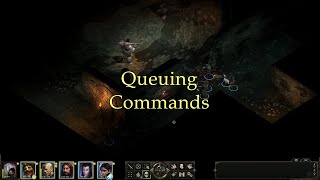 Ranneko's Pillars of Eternity Tips 4 - Queuing Commands Ranneko's Pillars of Eternity Tips 4 - Queuing Commands