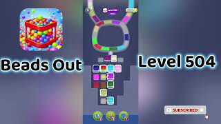 🎮 Beads Out Level 504 Walkthrough 🧩 | Tricky Bead Puzzle Solution | Mini Boss