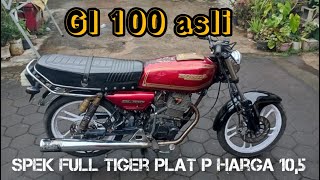 Gl 100 Asli Tahun 79 Plat P Spek Full Tiger Harga 10,5 Wa 082260601131