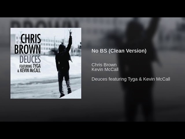 CHRIS BROWN - NO BULLSHIT RADIO VERSION