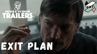 Exit Plan   Official Trailer 2020 Nikolaj Coster Waldau, Mystery